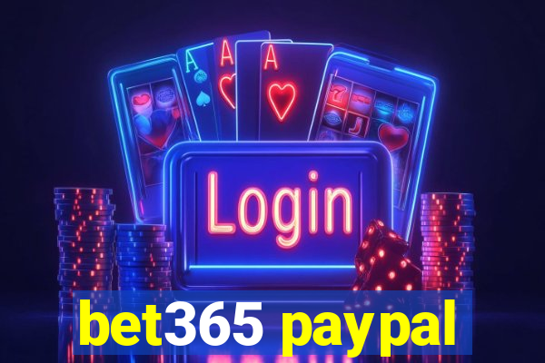 bet365 paypal